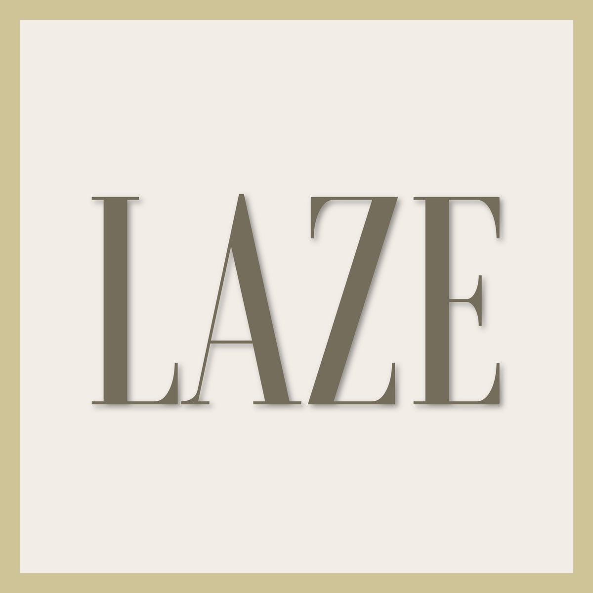 Laze Home